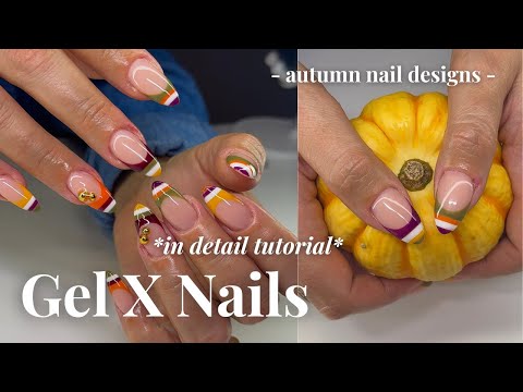 Watch me do a ✨ full gel x set ✨ | in-depth tutorial,  autumn designs