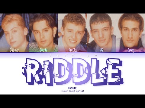 *NSYNC - Riddle