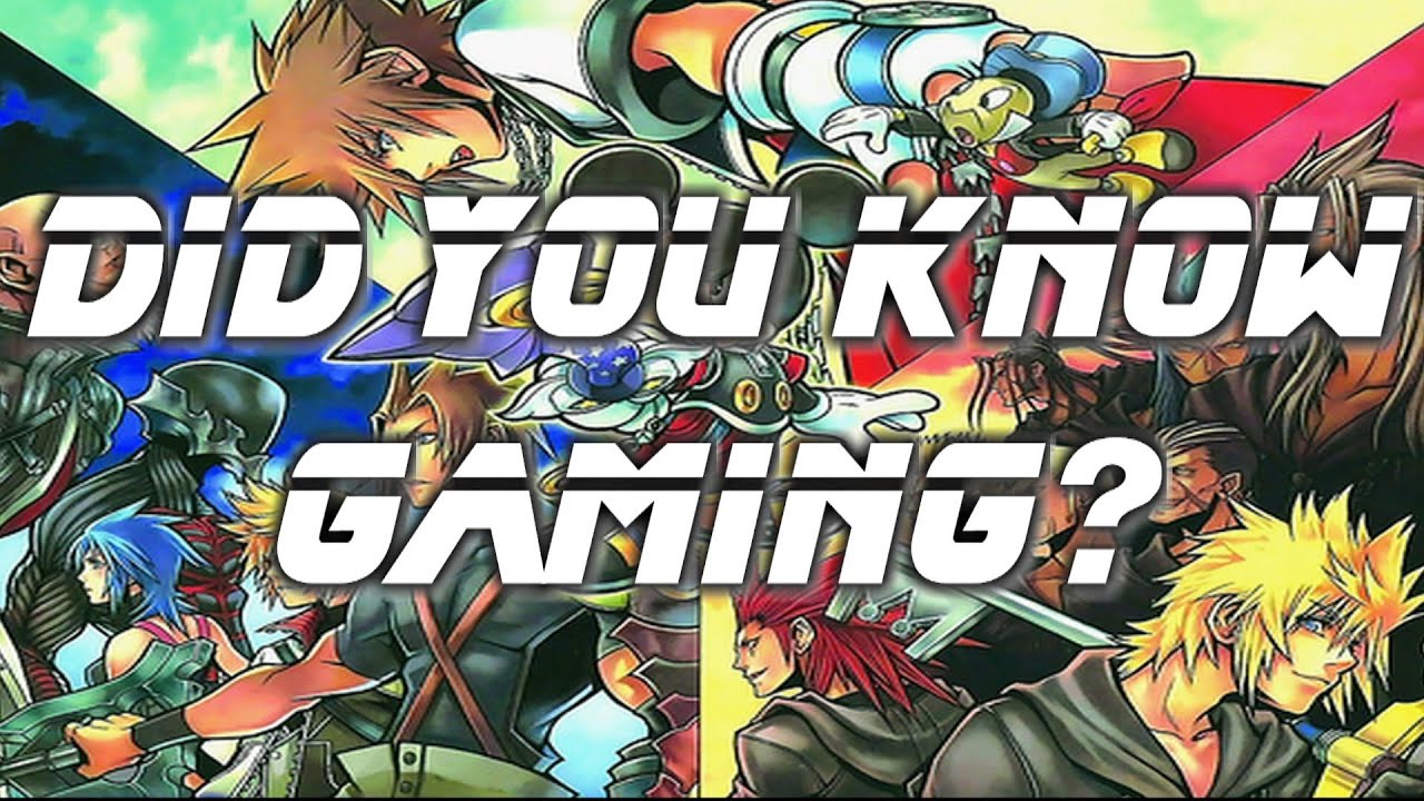 Kingdom Hearts - Did You Know Gaming?
