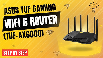 ASUS TUF AX6000 Router SETUP GUIDE - Easy Step-by-Step Tutorial
