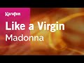 Like a Virgin - Madonna | Karaoke Version | KaraFun