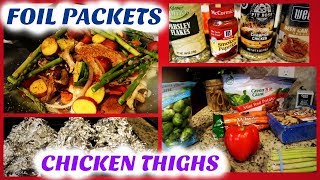 Foil Packets Oven Chicken Thighs and Vegetables | What's For Dinner? | Family Vlogs