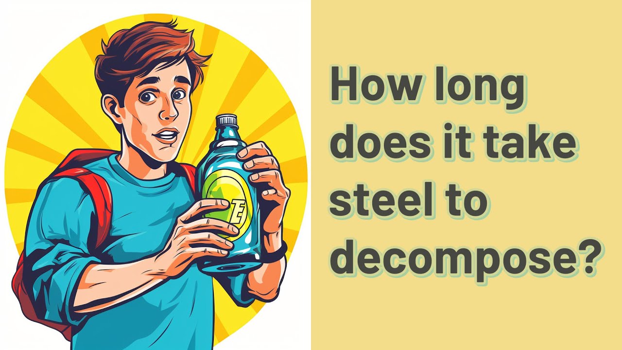 How long does it take steel to YouTube