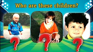 Guess the Footballer by Childhood Photo |Football Quiz