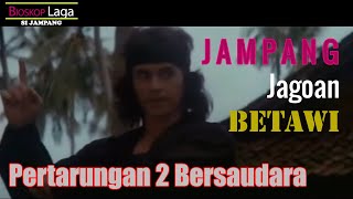 FILM BIOSKOP INDONESIA - 'JAMPANG' Nostalgia Film Laga Jadul