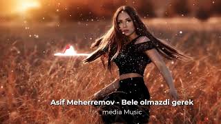 Asif Meherremov#Bele olmazdi#remix#2024 Resimi