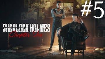 Sherlock Holmes Chapter One (PC) Walkthrough part 5 - The Collie Shangles and Splitting the Loot