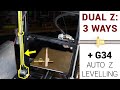 3 ways to add a dual Z axis - Including G34 auto Z levelling
