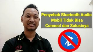 Penyebab Bluetooth Audio Mobil Tidak Bisa Connect dan Solusinya