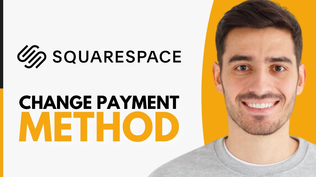 How To Change Payment Method In Squarespace - Step by Step - YouTube