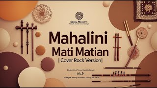 MAHALINI - MATI MATIAN | COVER ROCK VERSION