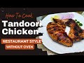 Tandoori Chicken Without Oven At Home😋 I बीना ओवन तंदूरी चिकन I Tandoori Chicken Recipe IN Hindi