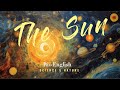 The Sun's Power: Energy, Life, and Caution