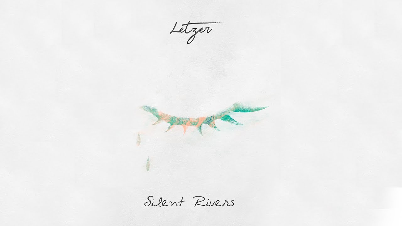 Letzer - Silent Rivers (audio)