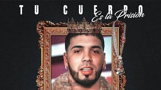 Anuel AA - Tu Cuerpo Es La Prisión