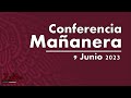 Conferencia Mañanera 09 Junio 2023