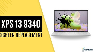Changement de l’écran de DELL XPS 13 9340 et dell xps 9330