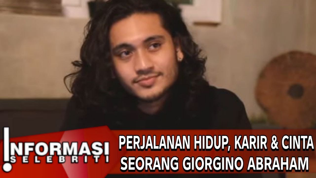 Profil dan Biodata Giorgino Abraham, Perjalanan Karier, Fakta Asmara
