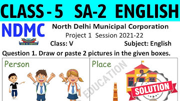 NDMC Class 5 English Project Work || Class 5 English SA2 Final Exam Solution