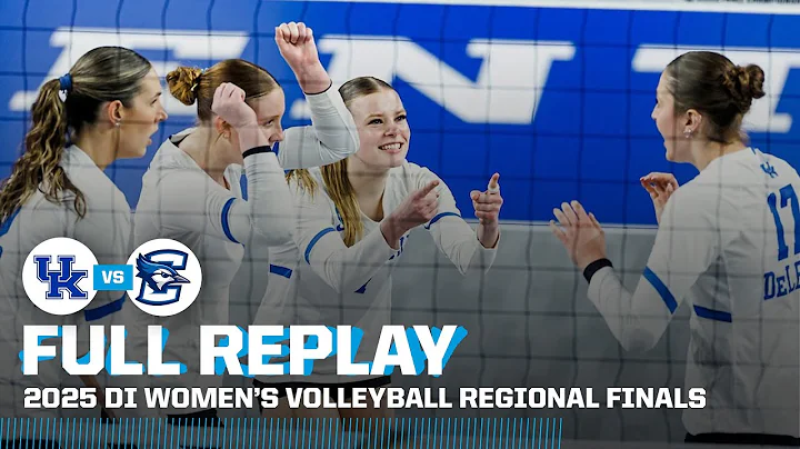 Kentucky vs. Creighton: 2025 NCAA women’s volleyball regional finals | FULL REPLAY