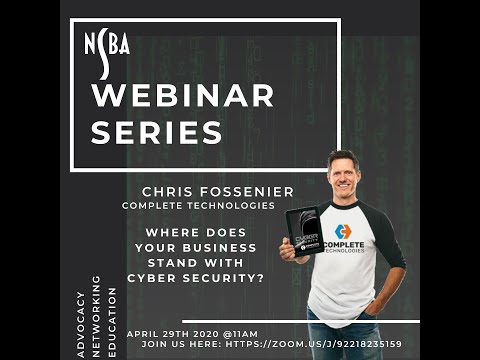 NSBA Webinar Series #11: Where Does Your Business Stand with Cyber Security?