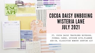 cocoa daisy unboxing : july 2021 | wisteria lane kit