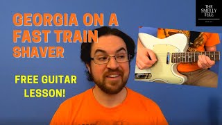 Georgia On A Fast Train, Shaver (Live Version With Eddy!) [Free Guitar Lesson]
