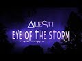 Alesti  eye of the storm feat diego teksuo