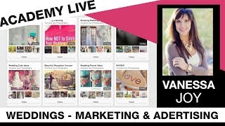 ACADEMY LIVE | Vanessa Joy - Wedding Marketing & Advertising screenshot 4