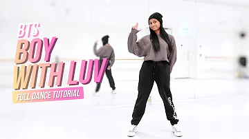 [FULL TUTORIAL] BTS (방탄소년단) - 'Boy With Luv (작은 것들을 위한 시)' - Dance Tutorial - FULL EXPLANATION