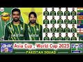 Pakistan Squad For Asia Cup 2023 | Pakistan Squad For Icc World Cup 2023 | Pakistan Vs India Matches