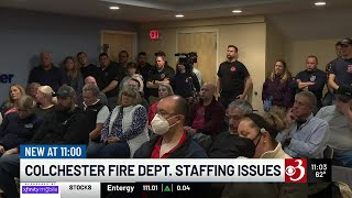 Colchester Fire Dept. confronts Town about staffing shortages