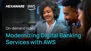 Modernizing Digital Banking Services with AWS