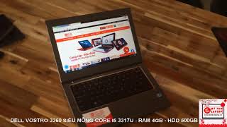 DELL VOSTRO 3360 SIÊU MÕNG CORE I5 3317U - RAM 4GB - HDD 500GB
