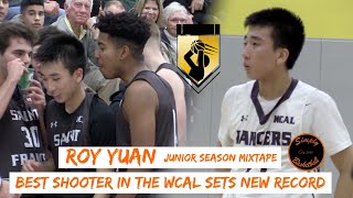 Roy Yuan is the 3rd SPLASH BRO!! Sets WCAL 3pt record | Had Fans BEGGIN' 4 Mercy I Season Mixtape