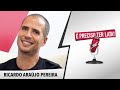 É Preciso Ter Lata, com RICARDO ARAÚJO PEREIRA.