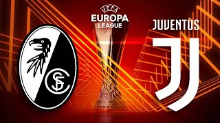 SC Freiburg - Juventus Turin (Rückspiel) ? UEFA Europa League [PROGNOSE]