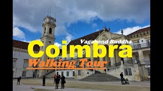 Coimbra Portugal Free Walking Tour Video and Map