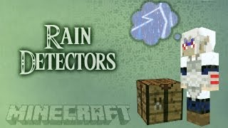 Minecraft Tech - Rain Detectors