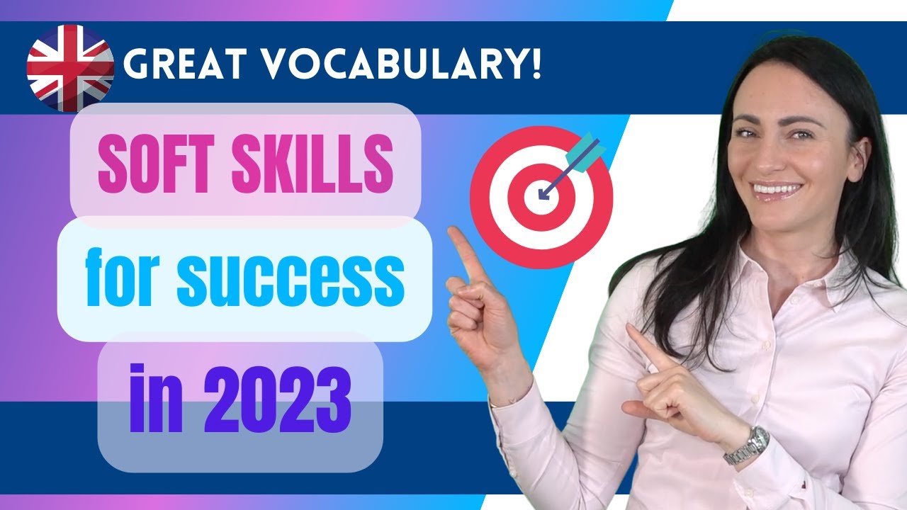 🇬🇧 SOFT SKILLS for success in 2023!