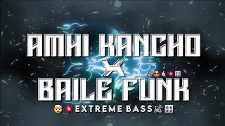 AMHI KANCHO X BAILE FUNK 🥶 || MIND BURSTING 🤯 || #avee_player #phonkagressive #musicgenre #bass