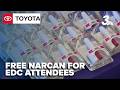 Festivalgoers pick up free Narcan as EDC kicks off in Las Vegas