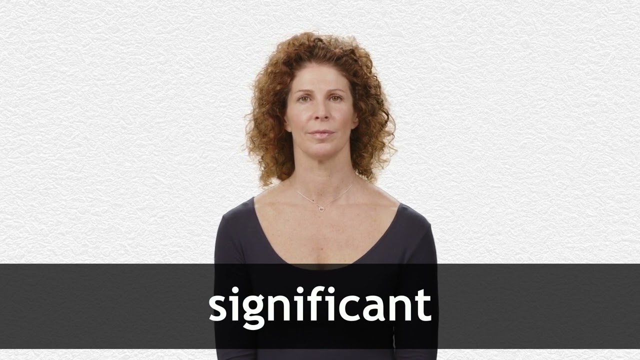 How to pronounce SIGNIFICANT in American English - YouTube