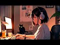 Lofi Study Music 📚 Hip Hop Chill Beats to Study/Work & Relax