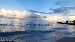 Through It All || Hillsong Worship || Lirik dan Terjemahan Indonesia