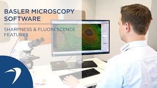 Basler Mircoscopy Software – Sharpness & Fluorescence Feature – Product Tutorial