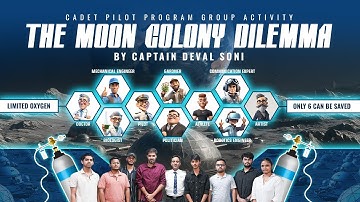 Cadet Pilot Program Group Activity on The Moon Colony Dilemma
