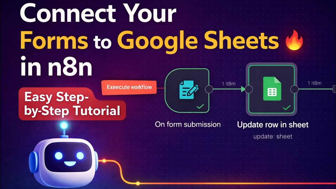 How to Connect Forms to Google Sheets in n8n 🔥 No-Code Automation ...