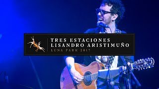 Tres Estaciones (En Vivo) - Lisandro Aristimuño