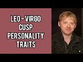 Leovirgo cusp personality traits aug 19  aug 25 leo virgo astrology astroloa